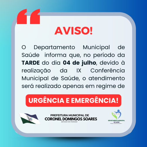 Atenção: o Departamento Municipal de Saúde informa.