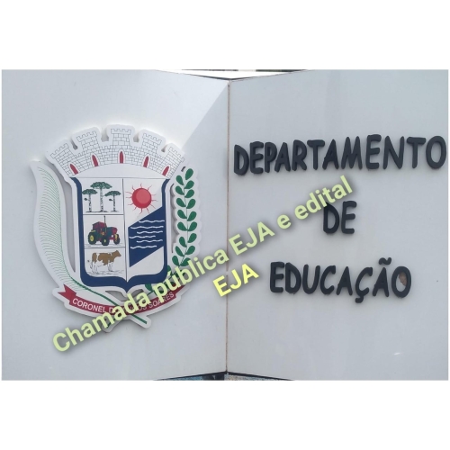 CHAMADA PÚBLICA EJA   E  EDITAL EJA