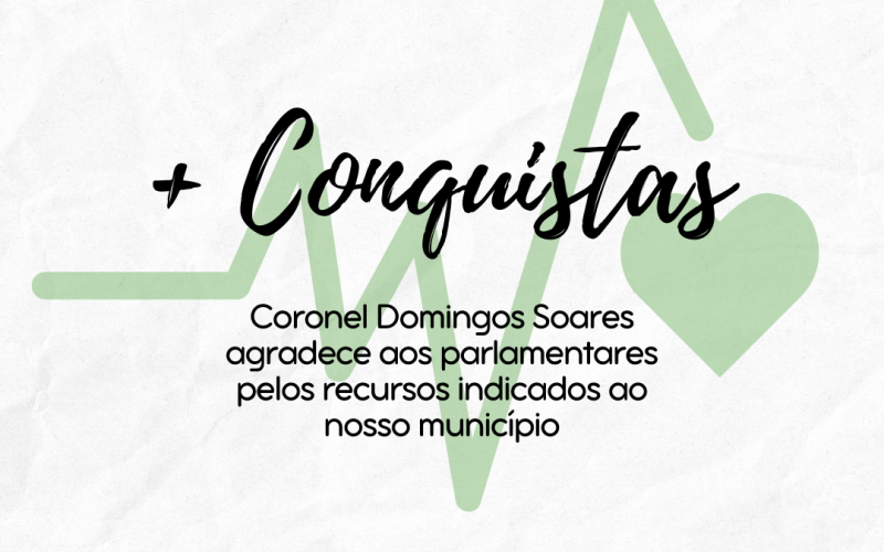 Mais de R$ 1 milhão indicado para a Saúde de Cel. Domingos Soares