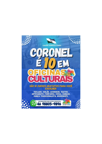	INSCRIÇÕES ABERTAS! A Prefeitura de Coronel Domingos Soares está com inscrições abertas para as Oficinas Culturais 2025