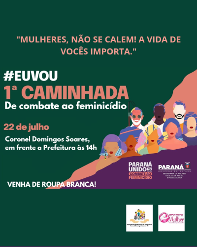 1ª CAMINHADA DE COMBATE AO FEMINICÍDIO